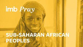 Pray For the World: Sub-Saharan Africa 1 Timothy 4:12 New International Version