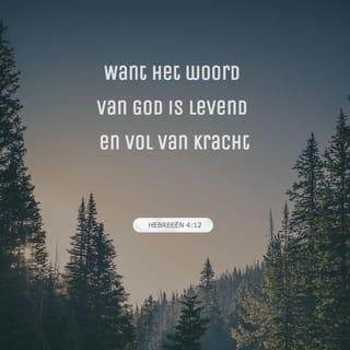 De brief aan de Hebreeën 4:12 - Want het woord Gods is levend en krachtig en scherper dan enig tweesnijdend zwaard en het dringt door, zó diep, dat het vaneenscheidt ziel en geest, gewrichten en merg, en het schift overleggingen en gedachten des harten