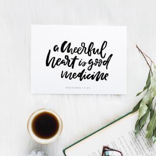 Proverbs 17:22 - A joyful, cheerful heart brings healing to both body and soul.
But the one whose heart is crushed
struggles with sickness and depression.