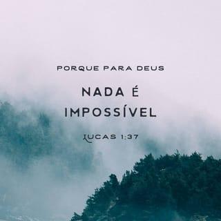 Lucas 1:37 NTLH