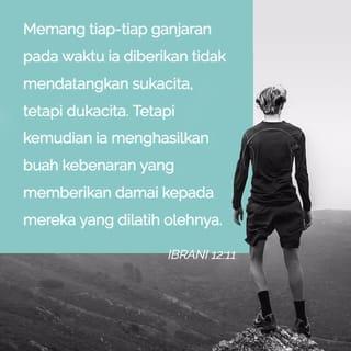 Ibrani 12:11 - Memang, setiap kali kita menerima hajaran, pengalaman itu tidak menyenangkan dan malah menyakitkan. Namun didikan TUHAN itu akan membuahkan hasil yang manis, yaitu kita hidup lebih benar dan merasa tenang di hadapan Allah.