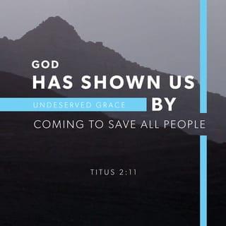 Titus 2:11-14 - For the grace of God has appeared that offers salvation to all people. It teaches us to say “No” to ungodliness and worldly passions, and to live self-controlled, upright and godly lives in this present age, while we wait for the blessed hope—the appearing of the glory of our great God and Savior, Jesus Christ, who gave himself for us to redeem us from all wickedness and to purify for himself a people that are his very own, eager to do what is good.