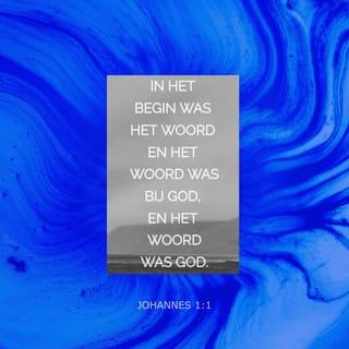 Johannes 1:1-5 - In het begin was het Woord en het Woord was bij God, en het Woord was God. Het Woord was bij God in het begin. Door het Woord is alles ontstaan en zonder het Woord is niets ontstaan van alles wat bestaat. In het Woord was leven en het leven was het licht voor de mensen. Het licht schijnt in de duisternis en de duisternis heeft het niet in zijn macht kunnen krijgen.