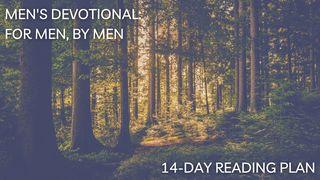 Men's Devotional: For Men, by Men 1 Chronicles 11:24-25 New Century Version