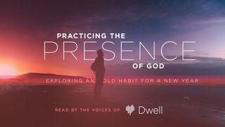 Practicing The Presence Of God: Old Habits For A New Year Lukas 9:26 Taaz Weru Witu u Nunuwu'en Tombulu