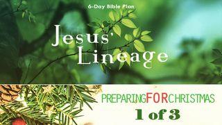 Jesus' Lineage - Preparing For Christmas Series #1 Genesis 49:10 Contemporary English Version (Anglicised) 2012