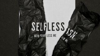 Selfless 路加福音 9:10-11 和合本修订版