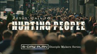 Jesus' Call To Hurting People—Disciple Makers Series #12 Матта 11:15 Жаңа Келисим