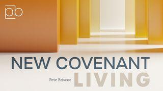 New Covenant Living By Pete Briscoe Hebreos 8:8 Biblia Dios Habla Hoy