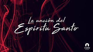 La unción del Espíritu Santo  1 Samuel 16:12 Nueva Versión Internacional - Español