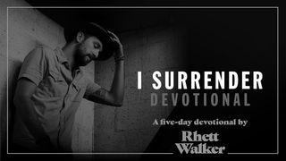 I Surrender Devotional by Rhett Walker Psalmen 136:26 Het Boek