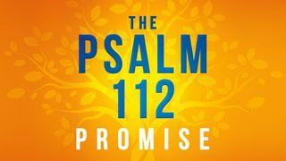 The Psalm 112 Promise Psalmen 112:5 Het Boek