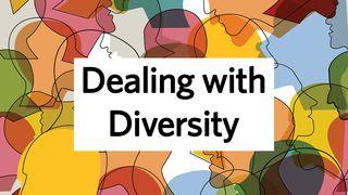 Dealing With Diversity John 13:34-35 New King James Version