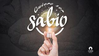 Quiero ser sabio Proverbios 1:2-7 Nueva Traducción Viviente