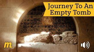 Journey To An Empty Tomb Juan 12:13 Traducción en Lenguaje Actual