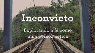 Inconvicto: Explorando a fé como uma pessoa cética João 8:4-5 Nova Tradução na Linguagem de Hoje