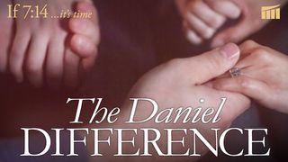 The Daniel Difference Daniel 2:46-49 New International Version