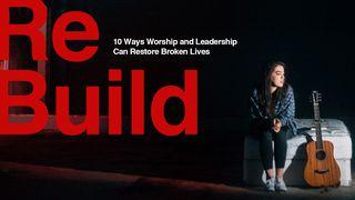 ReBuild: 10 Ways Worship And Leadership Can Restore Broken Lives Isaías 45:4 Nova Bíblia Viva Português