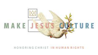 Honoring Christ In Human Rights 2 Chronicles 2:12-14 The Message