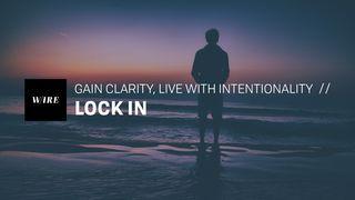 Gain Clarity, Live With Intentionality // Lock In Lukas 11:9 Taaz Weru Witu u Nunuwu'en Tombulu