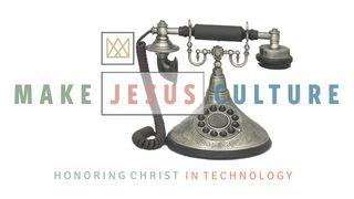Honoring Christ In Technology Genesis 1:29-30 The Message