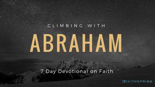 Climbing With Abraham: 7 Days Of Faith Gelip çykyş 13:14 Mukaddes Kitap