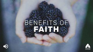 The Benefits Of Faith Hebrews 11:1-2 New International Version