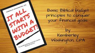 It All Starts With A Budget! 1 Corinthians 14:40 New International Version