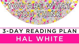 You Are What You Think De Spreuken 4:23 NBG-vertaling 1951