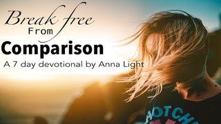Liberte-se da Comparação Um Devocional de 7 Dias de Anna Light Philippians 4:7 New Living Translation