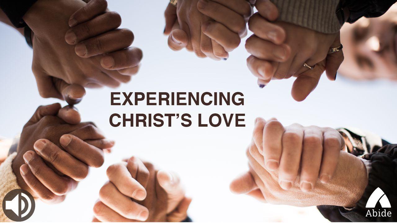 Experiencing Christ's Love