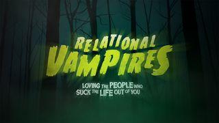 Relational Vampires Matius 7:3-4 Mamasa