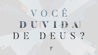 Você duvida de Deus? João 20:29 Bíblia Sagrada, Nova Versão Transformadora