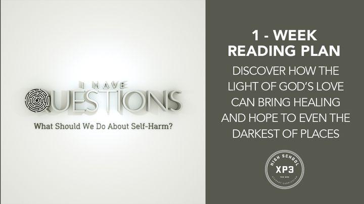 I Have Questions: What Should We Do About Self Harm?