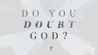 Do You Doubt God? De Psalmen 145:8 NBG-vertaling 1951