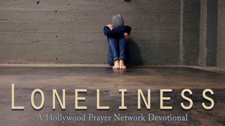 Hollywood Prayer Network On Loneliness