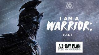 I Am a Warrior - Part 1 Mateo 3:16 Inga