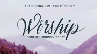 Worship - deine Begegnung mit Gott Epheserbrief 1:4 Die Bibel (Schlachter 2000)