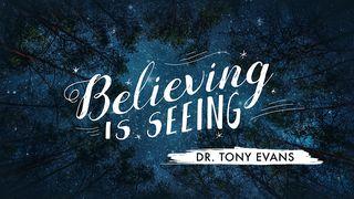 Believing Is Seeing John 10:38 English Standard Version Revision 2016