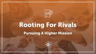 Rooting For Rivals: Pursuing A Higher Mission TREŠĀ MOZUS 23:3 LATVIJAS BĪBELES BIEDRĪBA