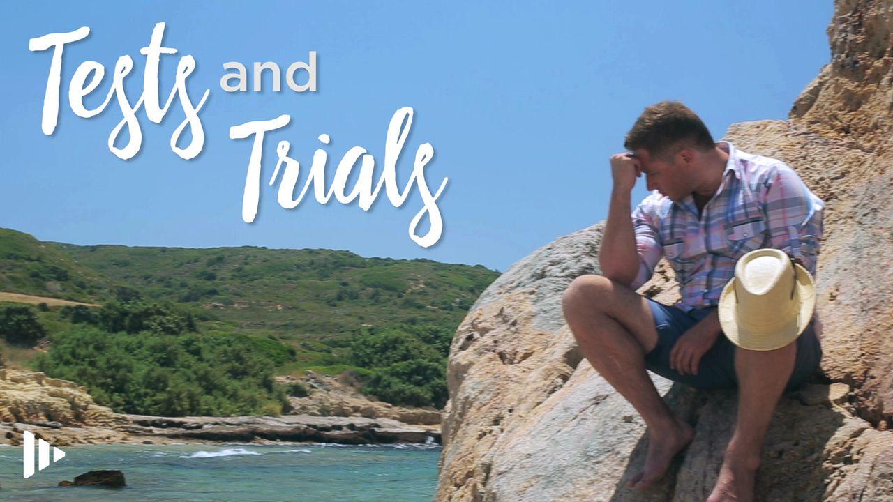 Tests And Trials: Devotions From Your Time Of Grace