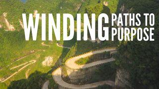 Winding Paths To Purpose Genesis 39:2-3 Contemporary English Version (Anglicised) 2012