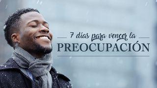 7 días para vencer la preocupación 1 PEDRO 5:7 La Palabra (versión española)