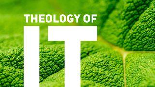 Theology Of IT Genesis 1:11-13 The Message