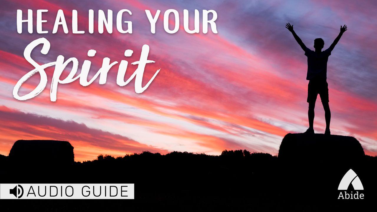 Healing Your Spirit