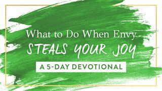 What To Do When Envy Steals Your Joy SALMOS 8:3-4 La Palabra (versión española)