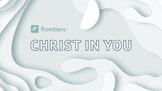 Christ In You: Living Into Your Life's Purpose Galatians 4:4-5 New Living Translation