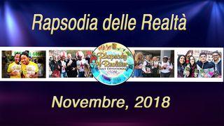 Rapsodia delle Realtà (Novembre, 2018) Lettera di Giacomo 1:22-24 Nuova Riveduta 2006