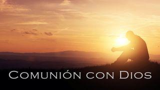 Comunión Con Dios San Lucas 6:27-28 Reina Valera Contemporánea