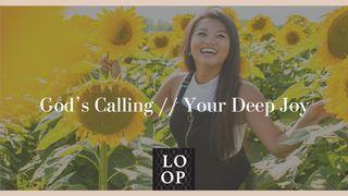 God's Calling // Your Deep Joy De Spreuken 2:6 NBG-vertaling 1951